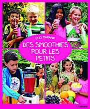 Des Smoothies pour les Petits