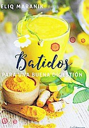 Batidos para una nueva digestión