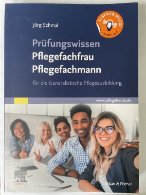 gebrauchtes Buch – Jörg Schmal – Prüfungswissen Pflegefachfrau Pflegefachmann - für die Generalistische Pflegeausbildung