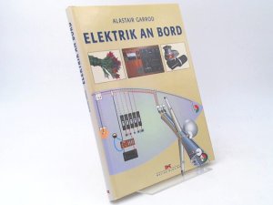 gebrauchtes Buch – Alastair Garrod – Elektrik an Bord.