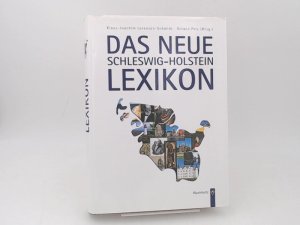 gebrauchtes Buch – Lorenzen-Schmidt, Klaus-Joachim (Hg – Schleswig-Holstein-Lexikon. (Außentitel: Das Neue Schleswig-Holstein Lexikon.)