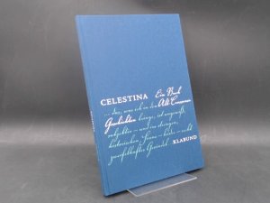 Klabund (eigentl. Alfred Henschke). Celestina. Ein Buch Alt-Crossener Geschichten. Mit 18 farbigen Bildern und 2 Originallithographien von Steffen Volmer […]