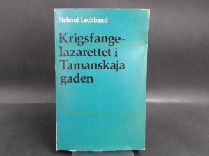 Krigsfangelazarettet i Tamanskajagaden.