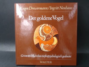 Der goldene Vogel. Märchen Nr. 57 aus der Grimmschen Sammlung.