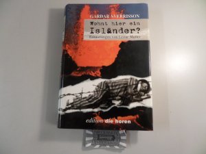 gebrauchtes Buch – Gardar Sverrisson – Wohnt hier ein Isländer? - Erinnerungen von Leifur Muller.