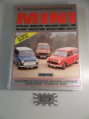 Mini : Austin Mini - Morris Mini - Mini Cooper - Cooper S - Mini - Mini Moke - Innocent Mini - Wolseley Hornet - Riley Elf : Restaurierung von Motor, […]