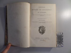 General history of civilisation in Europe; from the fall of the Roman Empire to the French Revolution.