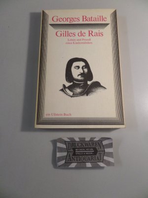 Gilles de Rais - Leben und Prozess eines Kindermörders.