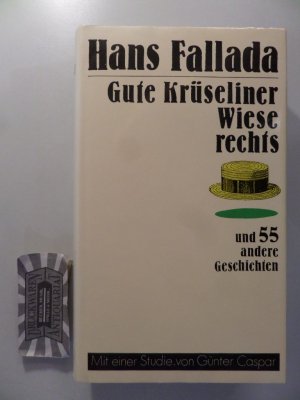 Gute Krüseliner Wiese rechts und 55 andere Geschichten.