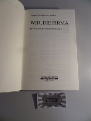 Wir, die Firma - Der Kult um die Unternehmenskultur.