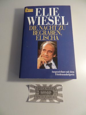 gebrauchtes Buch – Elie Wiesel – Die Nacht zu begraben, Elischa.