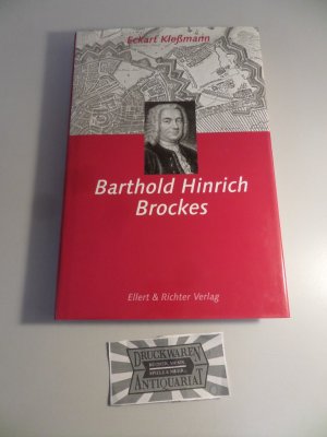 Barthold Hinrich Brockes. Hamburger Köpfe.