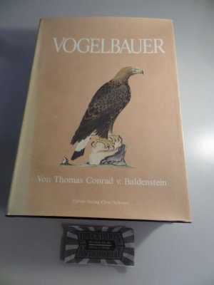 Vogelbauer. Nebst Anmerkungen über die Naturgeschichte der in demselben enthaltenen Vögel, welche alle nach der Natur gezeichnet und beschrieben nach […]