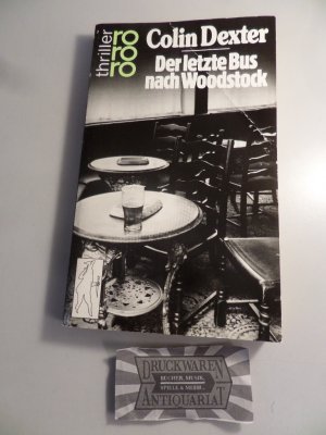 gebrauchtes Buch – Colin Dexter – Der letzte Bus nach Woodstock. rororo-Thriller.