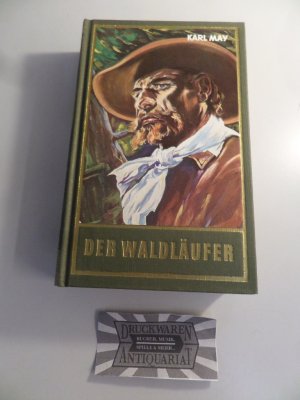 gebrauchtes Buch – Karl May – Der Waldläufer. Karl Mays Gesammelte Werke Band 70.