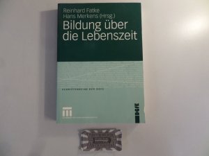 gebrauchtes Buch – Fatke, Reinhard  – Bildung über die Lebenszeit.