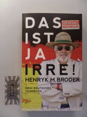 Das ist ja irre! Mein deutsches Tagebuch.