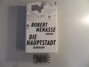 gebrauchtes Buch – Robert Menasse – Die Hauptstadt.