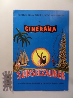 Cinerama. Südseezauber (Erinnerungsbroschüre). Die Deutsche Cinerama GmbH zeigt eine Carl Dudley Produktion. Ein atemberaubendes Reiseerlebnis auf der […]