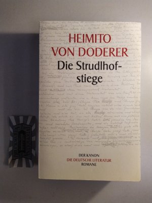 Die Strudlhofstiege oder Melzer und die Tiefe der Jahre. (Der Kanon. Die deutsche Literatur: Romane).