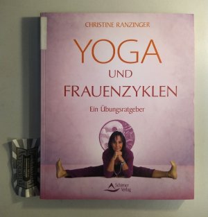 gebrauchtes Buch – Christine Ranzinger – Yoga und Frauenzyklen. Ein Übungsratgeber.