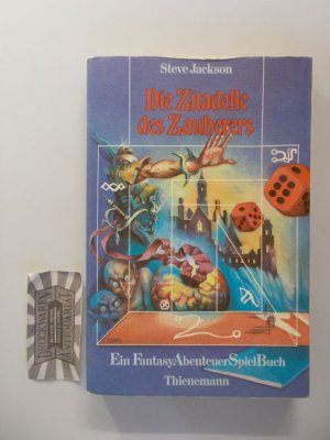 Die Zitadelle des Zauberers. Ein FantasyAbenteuerSpielBuch.