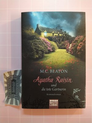 gebrauchtes Buch – Beaton, M. C – Agatha Raisin und die tote Gärtnerin.