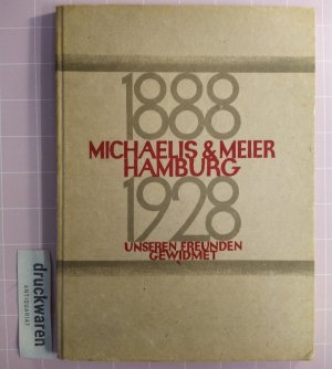 antiquarisches Buch – Michaelis & Meier Hamburg 1888-1928.