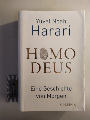 gebrauchtes Buch – Harari, Yuval Noah – Homo Deus. Eine Geschichte von Morgen.