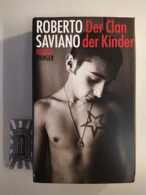 gebrauchtes Buch – Roberto Saviano – Der Clan der Kinder.