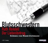 gebrauchtes Hörbuch – Rendell, Ruth und Hansi Jochmann – Blutsschwestern - Der Liebesbetrug [Sonderausgabe, 5 CDs].