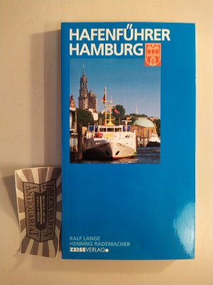 gebrauchtes Buch – Lange, Ralf und Henning Rademacher – Hafenführer Hamburg.