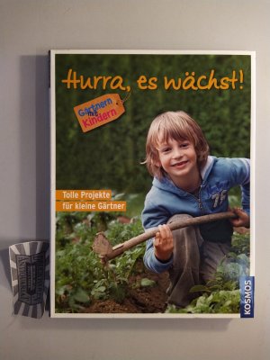 gebrauchtes Buch – Hurra, es wächst! Tolle Projekte für kleine Gärtner.