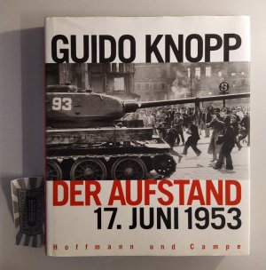 gebrauchtes Buch – Knopp, Guido – Der Aufstand 17. Juni 1953.