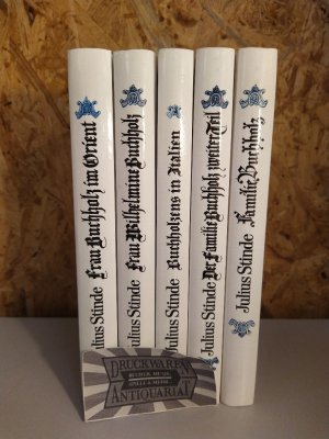 Die Buchholzens. Ausgabe in fünf Bänden [5 Bd. komplett]. Bd. 1: Die Familie Buchholz / Bd. 2: Die Familie Buchholz. Zweiter Teil / Bd. 3: Buchholzens […]