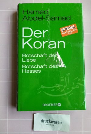 gebrauchtes Buch – Hamed Abdel-Samad – Der Koran. Botschaft der Liebe, Botschaft des Hasses.