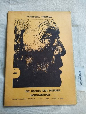 IV. Russell-Tribunal. Die Rechte der Indianer Nordamerikas. [Mitarbeit an der Broschüre: Renate Domnick, Ursel Frerichs, Ulrike Bartling, Bernd Erdmann […]