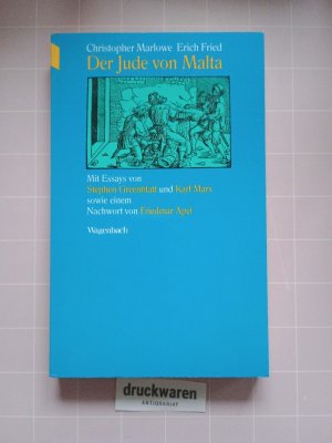 gebrauchtes Buch – Marlowe, Christopher und Erich Fried  – Der Jude von Malta. Mit Essays von Karl Marx und Stephen Greenblatt. Wagenbachs Taschenbuch 190.