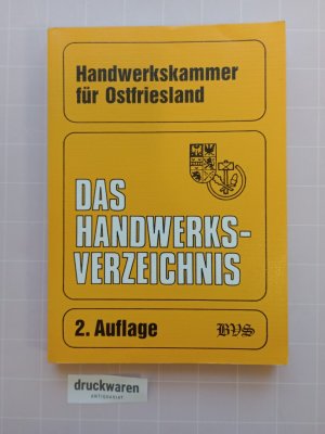 gebrauchtes Buch – Handwerkskammer für Ostfriesland: Das Handwerker-Verzeichnis.