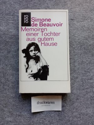 gebrauchtes Buch – Beauvoir, Simone de – Memoiren einer Tochter aus gutem Hause. Rororo 1066.