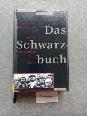 Das Schwarzbuch : der Genozid an den sowjetischen Juden.