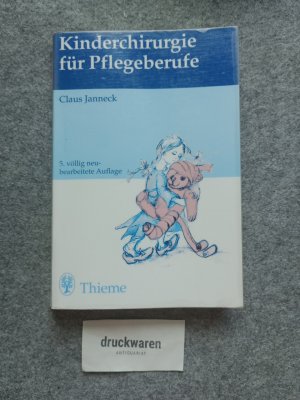 gebrauchtes Buch – Claus Janneck – Kinderchirurgie für Pflegeberufe : 10 Tabellen.