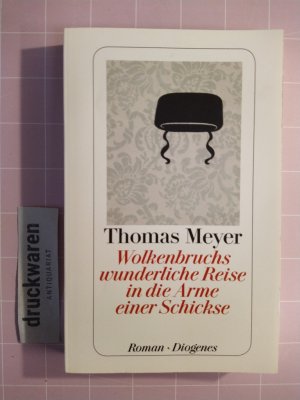 gebrauchtes Buch – Thomas Meyer – Wolkenbruchs wunderliche Reise in die Arme einer Schickse.