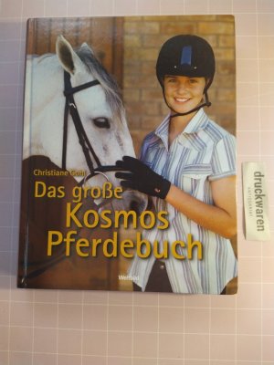 gebrauchtes Buch – Christiane Gohl – Das große Kosmos Pferdebuch.