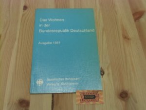 Das Wohnen in der Bundesrepublik Deutschland. Hrsg.: Statist. Bundesamt Wiesbaden.