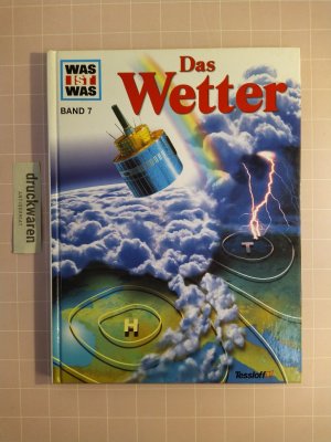 gebrauchtes Buch – Crummenerl, Rainer, Wolfgang Freitag (Ill – Das Wetter. [Was ist was, Bd. 7].