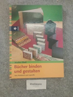 gebrauchtes Buch – Marlies Zibell – Bücher binden und gestalten : vom Notizbuch zum Leporello. Ravensburger Hobby : Kreatives Gestalten.