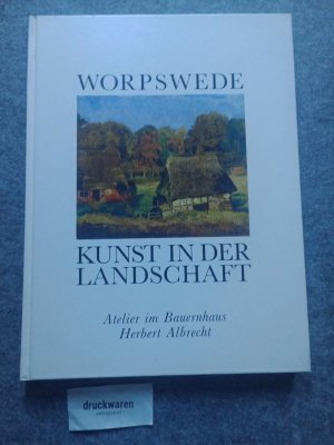 Worpswede. Kunst in der Landschaft.