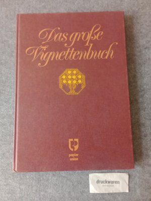 Das grosse Vignetten-Buch der Papier Union.