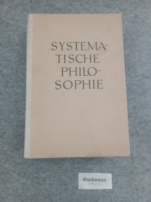 Systematische Philosophie.